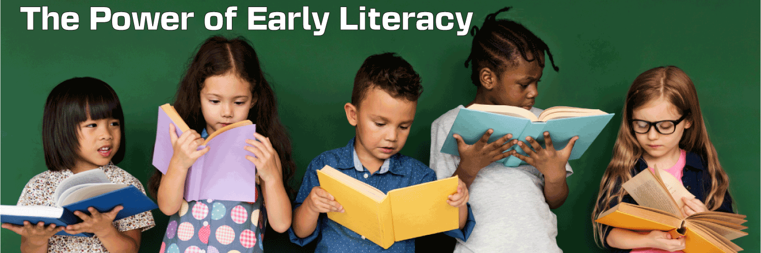 power of early literacy big